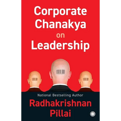 Corporate Chanakya on Leadership