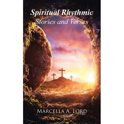 Spiritual Rhythmic Stories and Verses