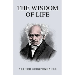 The Wisdom of Life