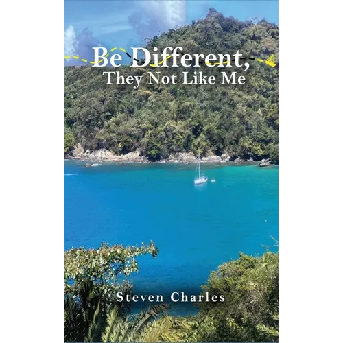 Be Different: They Not Like Me