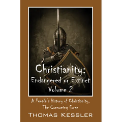 Christianity: Endangered or Extinct, Volume 2