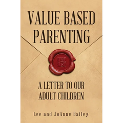 Value-Based Parenting: A Letter to Our Adult Children