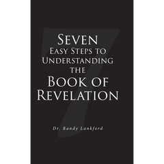 Seven Easy Steps to Understanding the Book of Revelation