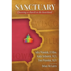 Sanctuary: Queering a Church in the Heartland