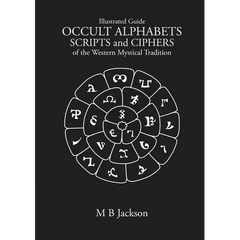 Occult Alphabets Scripts and Ciphers