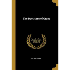 The Doctrines of Grace