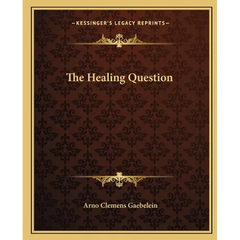 The Healing Question