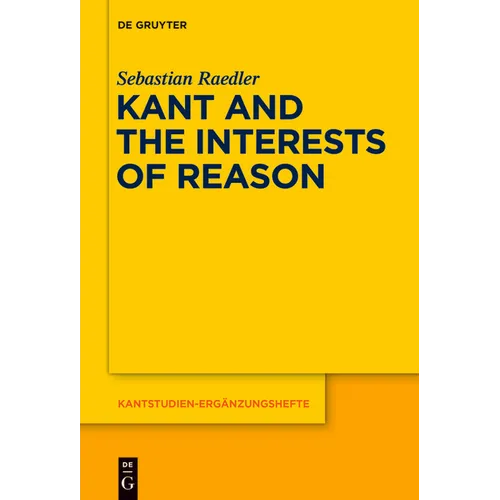 Kant and the Interests of Reason