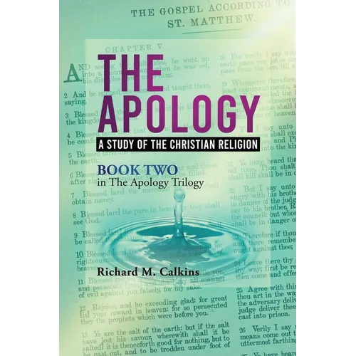 The Apology II: A Study Of The Christian Religion