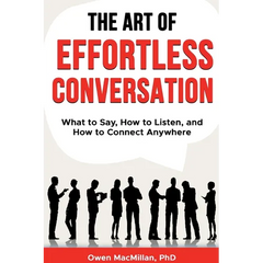 The Art of Effortless Conversation