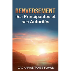 Renversement des Principautés et des Autorités