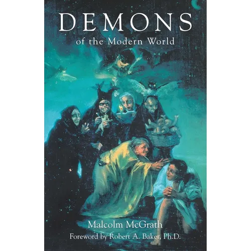 Demons of the Modern World