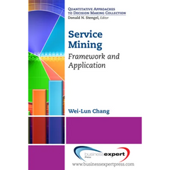 Service Mining: Framework and Application