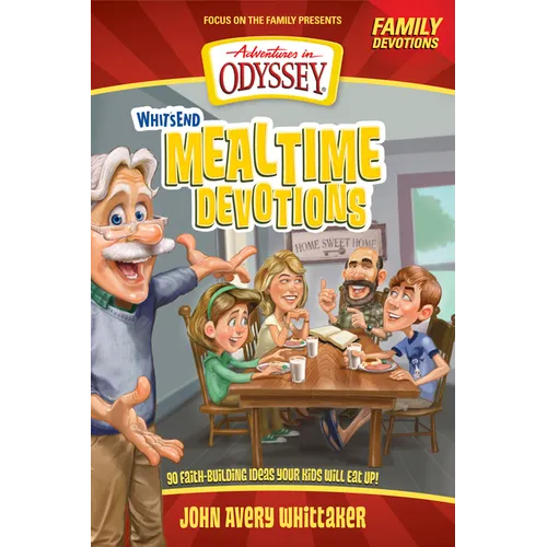 Whit's End Mealtime Devotions