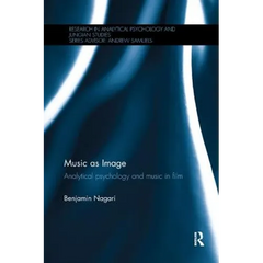 Music as Image: Analytical psychology and music in film