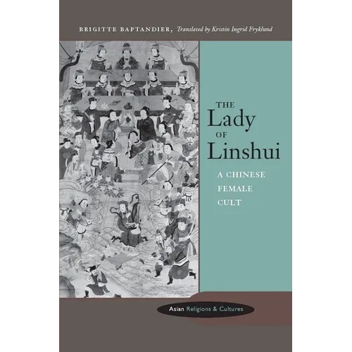 The Lady of Linshui: A Chinese Female Cult