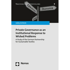 Private Governance as an Institutional Response to Wicked Problems: A Study of the German Partnership for Sustainable Textiles