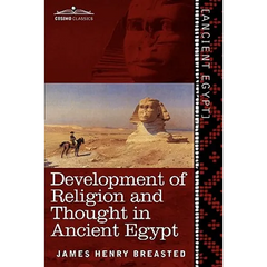 Development of Religion and Thought in Ancient Egypt