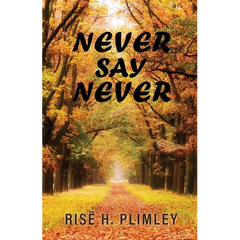 Never Say Never