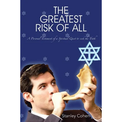 The Greatest Risk Of All: A Personal Testament of a Spiritual Quest to seek the Truth