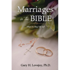 Marriages in the Bible: What Do They Tell Us?