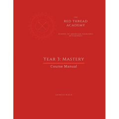 Red Thread Academy - Year 3: Mastery (Course Manual)