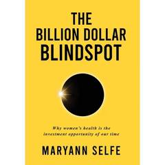 The Billion Dollar Blindspot: Why Women's Health Is the Investment Opportunity of Our Time