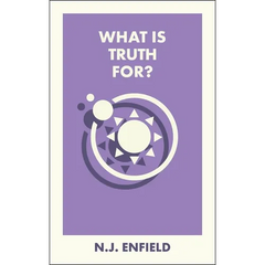 What Is Truth For?