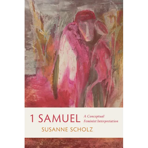 1 Samuel: A Conceptual Feminist Interpretation