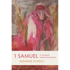 1 Samuel: A Conceptual Feminist Interpretation