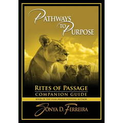Pathways to Purpose: Rites of Passage Companion Guide