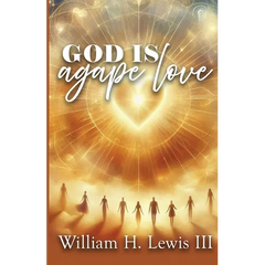 God Is Agape Love