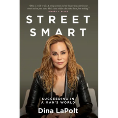 Street Smart: Succeeding in a Man's World
