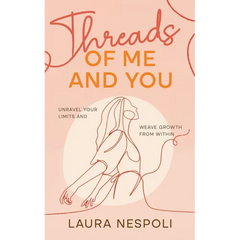 Threads of Me and You: Unravel Your Limits and Weave Growth from Within