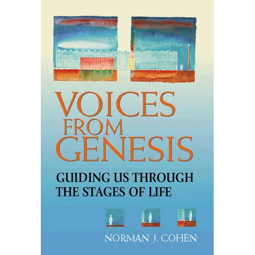 Voices from Genesis: Guiding Us Through the Stages of Life