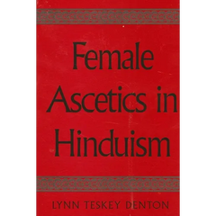 Female Ascetics in Hinduism