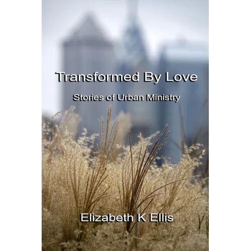 Transformed By Love