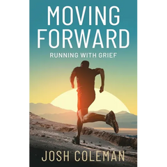 Moving Forward: Running With Grief