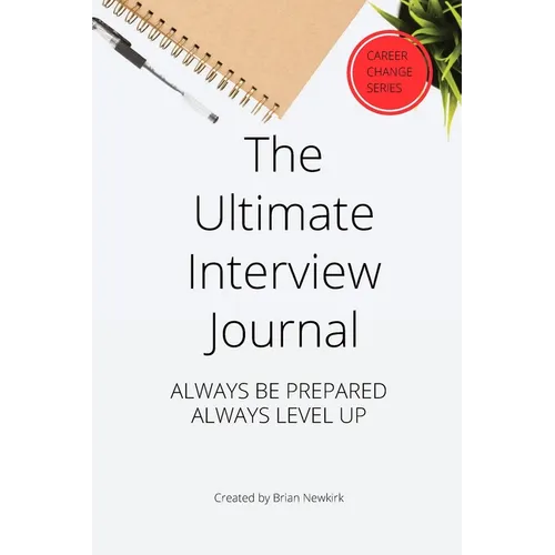 The Ultimate Interview Journal