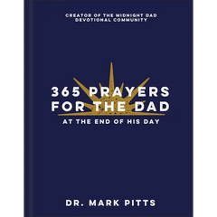 365 Prayers for the Dad at the End of His Day