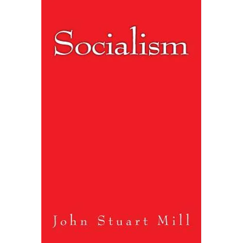 Socialism: The original edition of 1879
