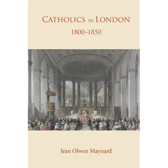Catholics in London 1800 -1850