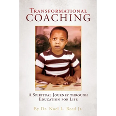 Transformational Coaching: A Spiritual Journey through Education for Life