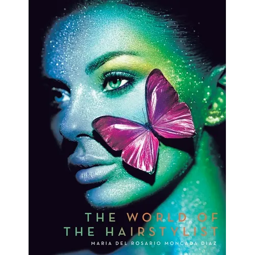 The World of the Hairstylist
