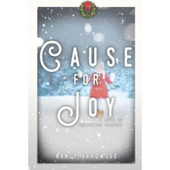Cause For Joy: A Book of Christmas Stories