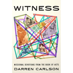 Witness: Missional Devotions from the Book of Acts