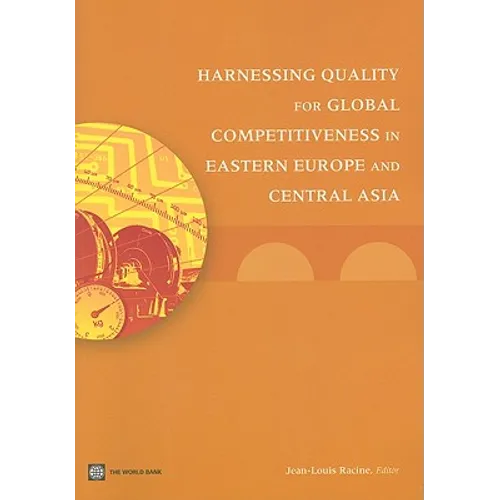 Harnessing Quality for Global Competitiveness in Eastern Europe and Central Asia