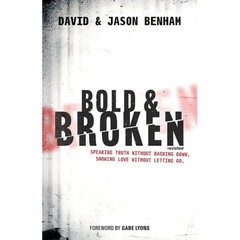 Bold and Broken (revisited): Speaking Truth Without Backing Down. Showing Love Without Letting Go.
