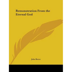 Remonstration From the Eternal God