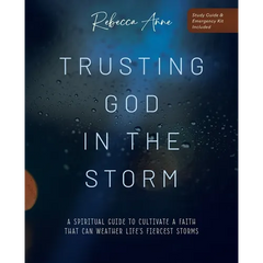 Trusting God in the Storm: A Spiritual Guide to Cultivate a Faith That Can Weather Life's Fiercest Storms